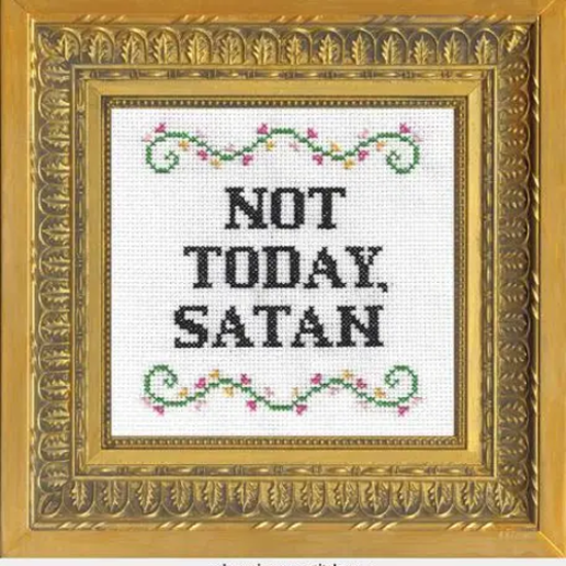 Not Today, Satan Cross Stitch Kit